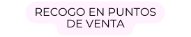 recogo en puntos de venta